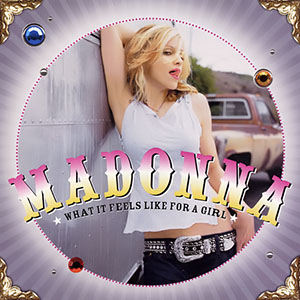 Álbum What It Feels Like for a Girl  de Madonna