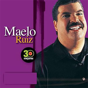Álbum 30 Mejores de Maelo Ruiz