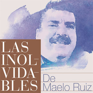 Álbum Inolvidables de Maelo Ruiz