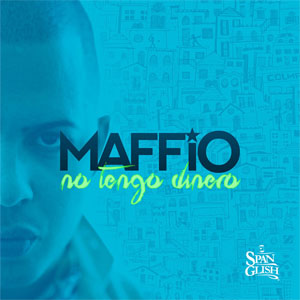 Álbum No Tengo Dinero de Maffio