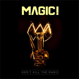 Álbum Don't Kill The Magic de Magic!
