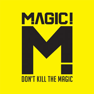 Álbum Don't Kill the Magic de Magic!