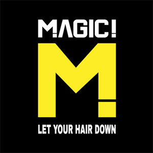 Álbum Let Your Hair Down de Magic!
