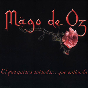 Álbum El Que Quiera Entender Que Entienda de Mago de Oz