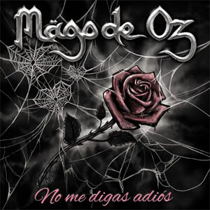 Álbum No Me Digas Adiós de Mago de Oz