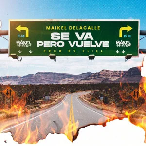 Álbum Se Va Pero Vuelve de Maikel Delacalle