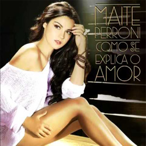 Álbum Como Se Explica O Amor de Maite Perroni