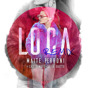 Álbum Loca (Remix) de Maite Perroni