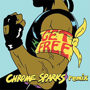Álbum Get Free [Chrome Sparks Remix] de Major Lazer