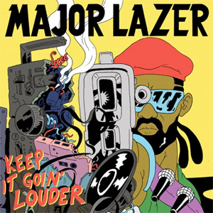 Álbum Keep It Goin' Louder de Major Lazer