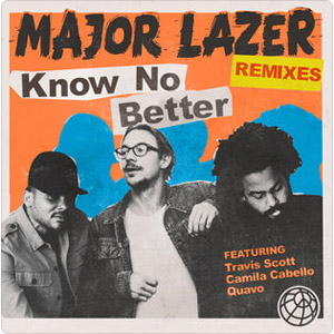 Álbum Know No Better (Remixes) de Major Lazer