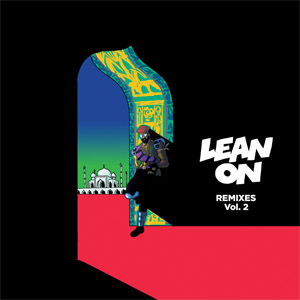 Álbum Lean On  (Remixes Volume 2) de Major Lazer