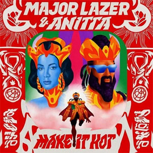 Álbum Make It Hot de Major Lazer