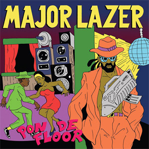 Álbum Pon De Floor (Ep) de Major Lazer