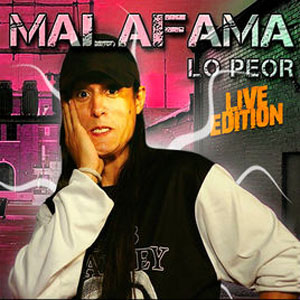 Álbum Lo Peor (Live Edition) de Mala Fama