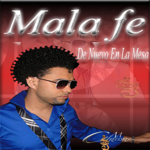 Álbum De Nuevo En La Mesa de Mala Fe