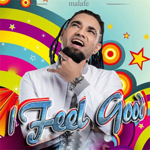 Álbum I Feel Good de Mala Fe