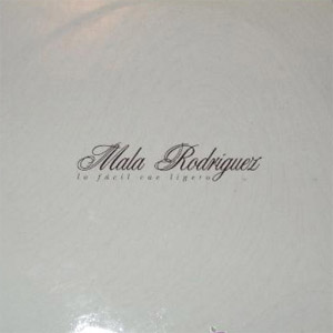 Álbum Lo Fácil Cae Ligero de Mala Rodríguez