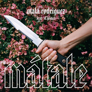 Álbum Mátale  de Mala Rodríguez