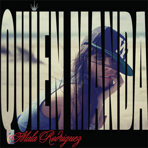 Álbum Quién Manda  de Mala Rodríguez