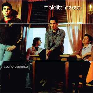 Álbum Cuarto Creciente de Maldita Nerea