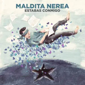 Álbum Estabas Conmigo de Maldita Nerea