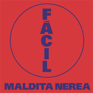 Álbum Fácil de Maldita Nerea