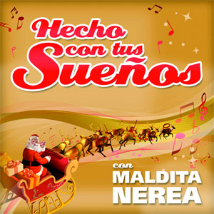 Álbum Hecho Con Tus Sueños de Maldita Nerea