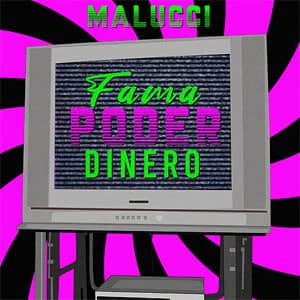 Álbum Fama Poder Dinero de Malucci