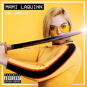 Álbum He Venío de Mami LaQuinn