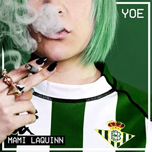 Álbum YOE de Mami LaQuinn