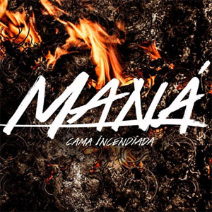 Álbum Cama Incendiada de Maná
