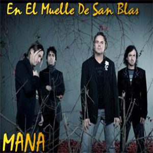 Álbum En El Muelle De San Blas de Maná