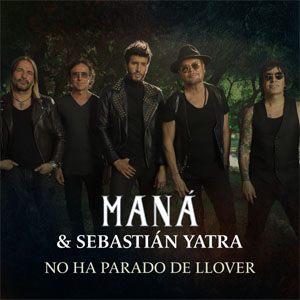 Álbum No Ha Parado de Llover de Maná