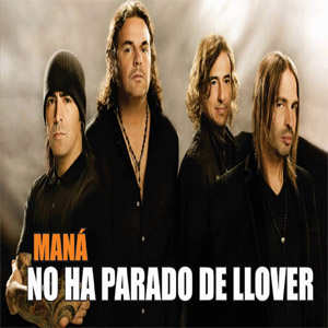 Álbum No Ha Parado De Llover de Maná