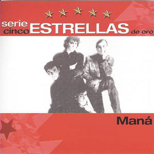 Álbum Serie Cinco Estrellas De Oro de Maná