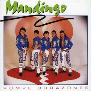Álbum Rompe Corazones de Mandingo