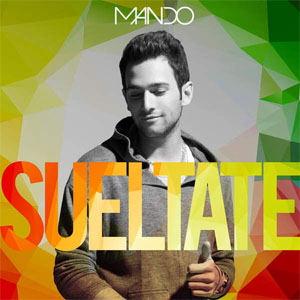 Álbum Suéltate de Mando