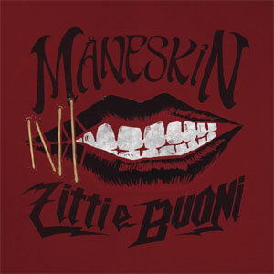 Álbum Zitti E Buoni (Eurovisión Versión) de Måneskin