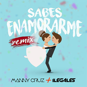 Álbum Sabes Enamorarme (Remix) de Manny Cruz