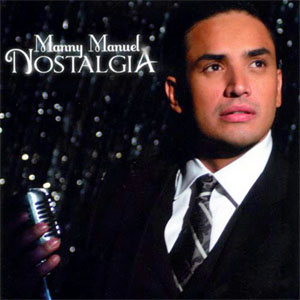 Álbum Nostalgia de Manny Manuel