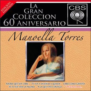 Álbum La Gran Colección 60 Aniversario  de Manoella Torres