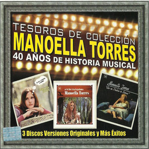 Álbum Tesoros De Colección: 40 Años De Historia Musical de Manoella Torres