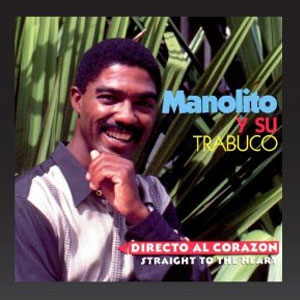 Álbum Directo Al Corazón de Manolito Y Su Trabuco