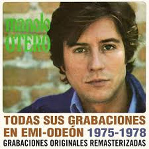 Álbum Todas sus grabaciones en EMI-Odeon (1975-1978) [Remastered 2015] de Manolo Otero