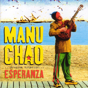 Álbum Próxima Estación: Esperanza de Manu Chao