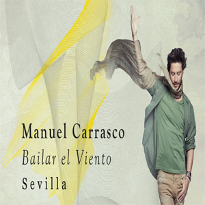 Álbum Bailar El Viento de Manuel Carrasco