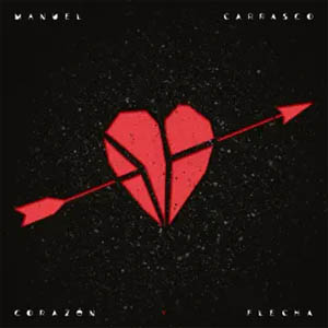 Álbum Corazón Y Flecha de Manuel Carrasco