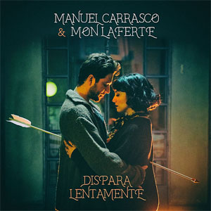 Álbum Dispara Lentamente de Manuel Carrasco