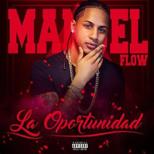 Álbum La Oportunidad de Manuel Flow